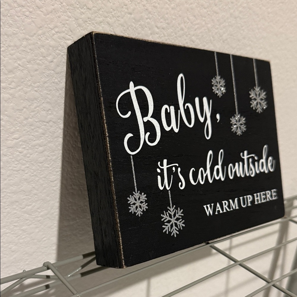 Black and White Holiday Sign - "Baby, It's Cold Outside" - Picture 2 of 2